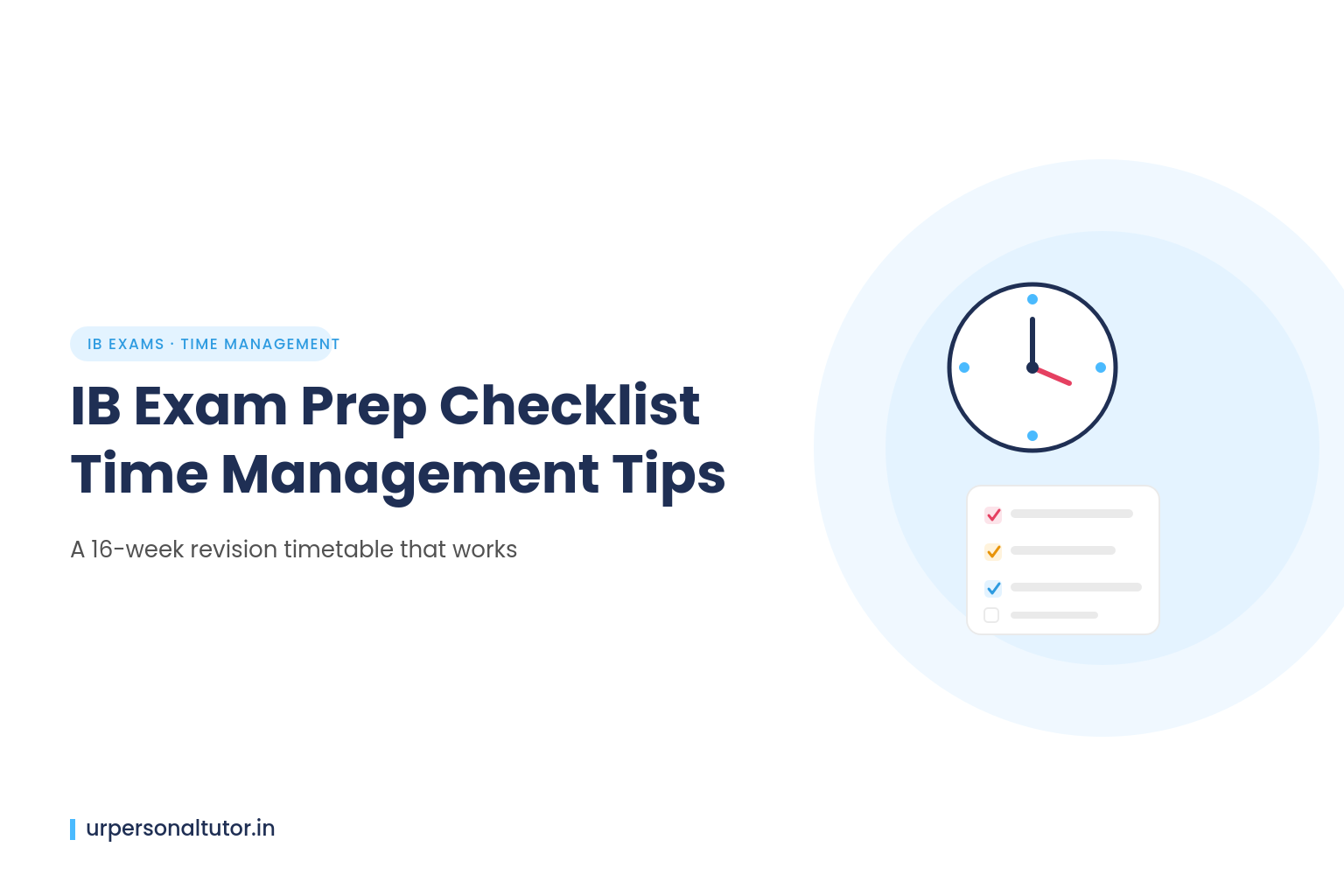 IB Exam Preparation Checklist: Time Management Tips for IB Exams