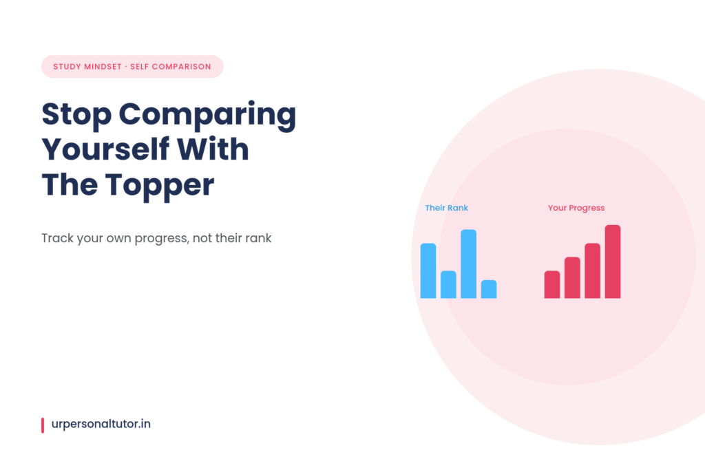 How to Stop Comparing Yourself With the Class Topper