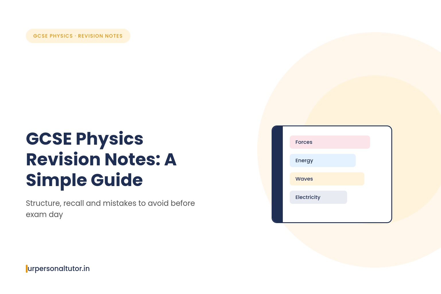 GCSE physics revision notes topic-by-topic structure guide