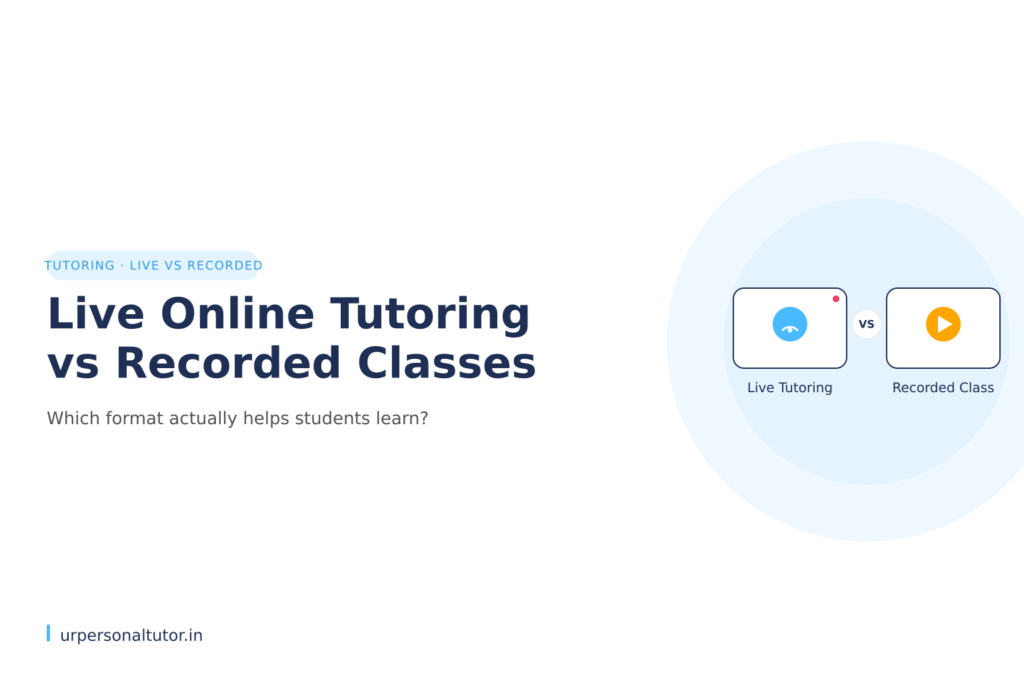 Live online tutoring vs recorded classes comparison illustration for students